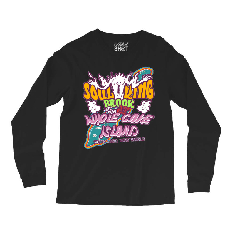 Soul King At Whole Cake Island Long Sleeve Shirts | Artistshot