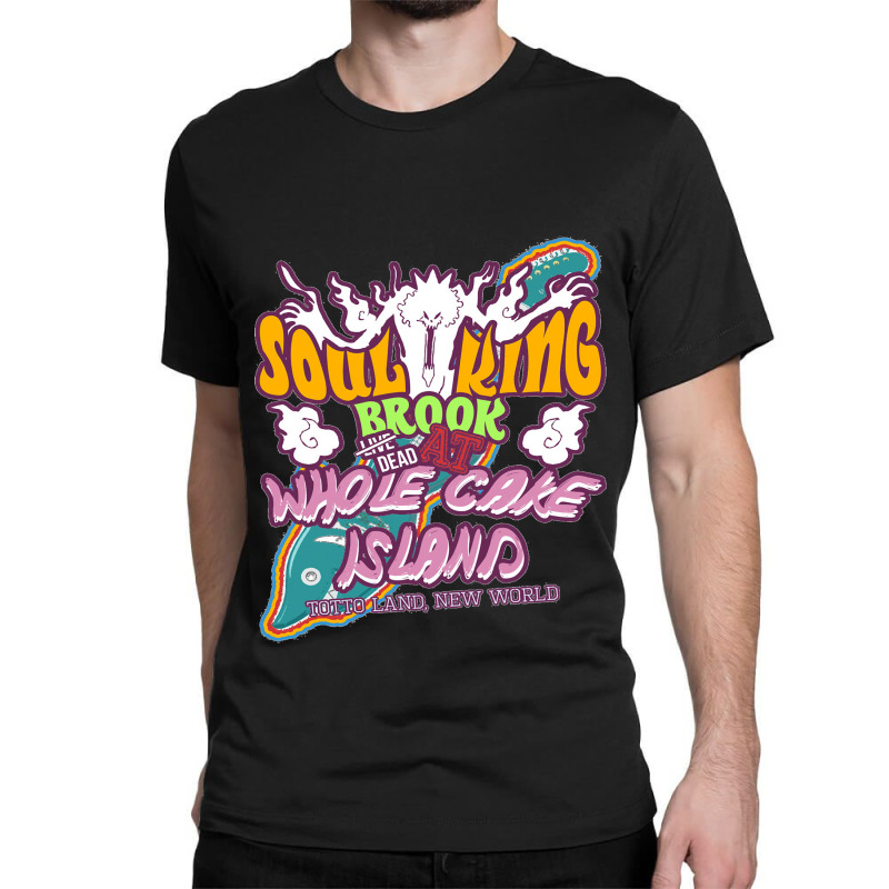 Soul King At Whole Cake Island Classic T-shirt | Artistshot