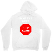 Stop Adani  End Coal Mining In Australia Unisex Hoodie | Artistshot