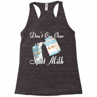 Funny Milk Design T  Shirtmilk Milkman Milk Drinker T  Shirt (3) Racerback Tank | Artistshot