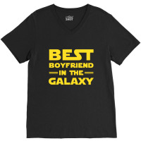 Best Boyfriend In The Galaxy V-neck Tee | Artistshot