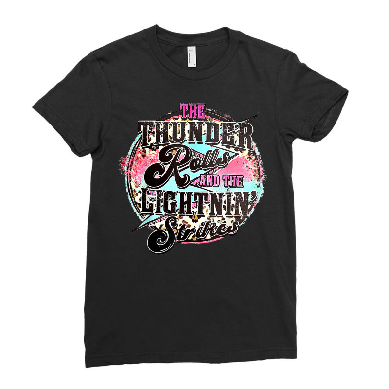 The Thunder And The Lightning Western Rolls And Strikes T Shirt Ladies Fitted T-Shirt by michealamifflin | Artistshot