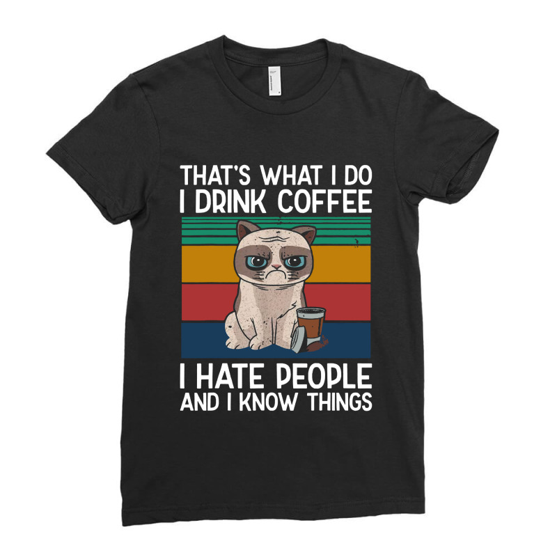 Thats What I Do I Hate People Ladies Fitted T-Shirt by Nindy Tees | Artistshot