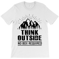 Think Outside No Box T-shirt | Artistshot