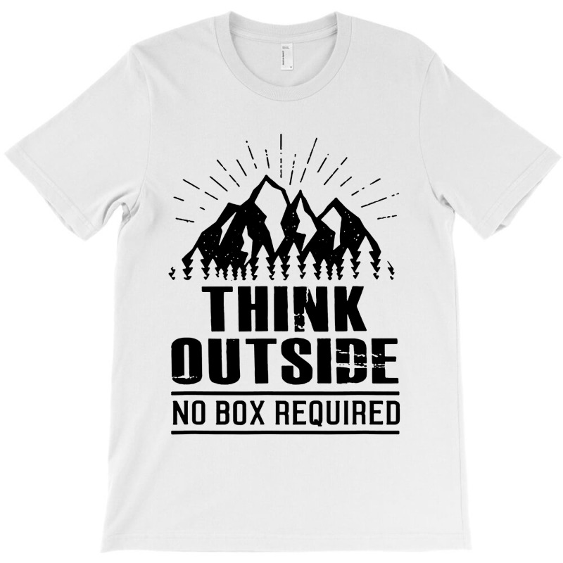 Think Outside No Box T-shirt | Artistshot