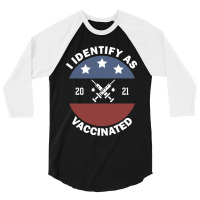 I Identify As Vaccinated American Us Flag Vintage 3/4 Sleeve Shirt | Artistshot