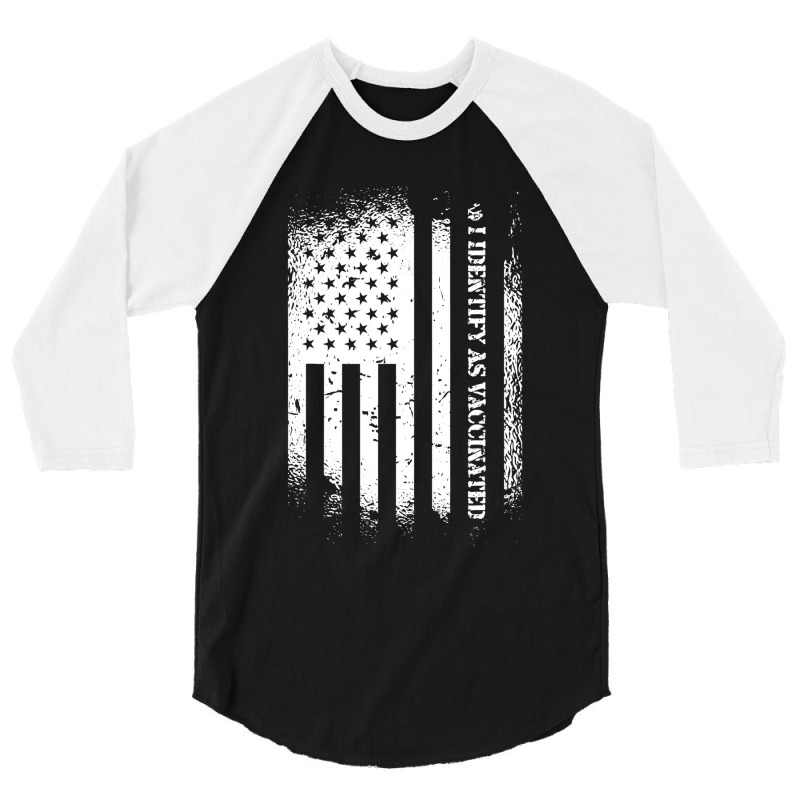 I Identify As Vaccinated With American Flag 3/4 Sleeve Shirt by VictorCruz | Artistshot