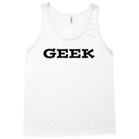 Geek 01 Tank Top | Artistshot