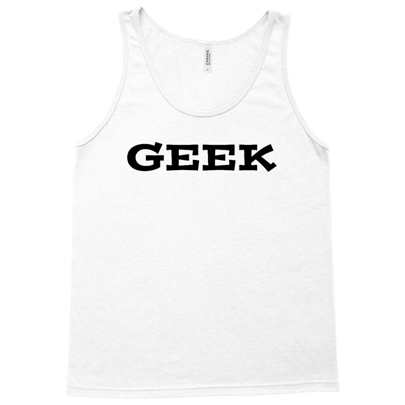Geek 01 Tank Top | Artistshot