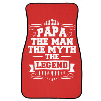 Papa The Man The Myth The Legend Front Car Mat | Artistshot