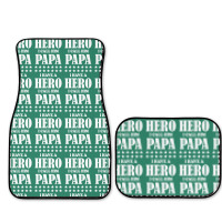 I Have A Hero I Call Him Papa Full Set Car Mats | Artistshot