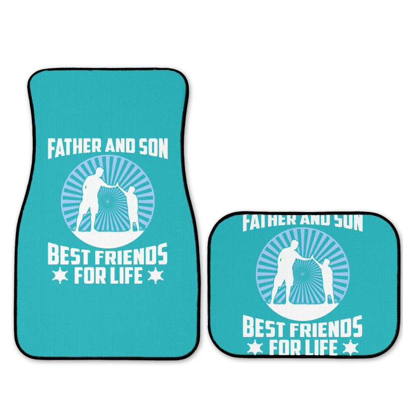 Father And Son Best Friends For Life - Fathers Day Gift Full Set Car Mats | Artistshot