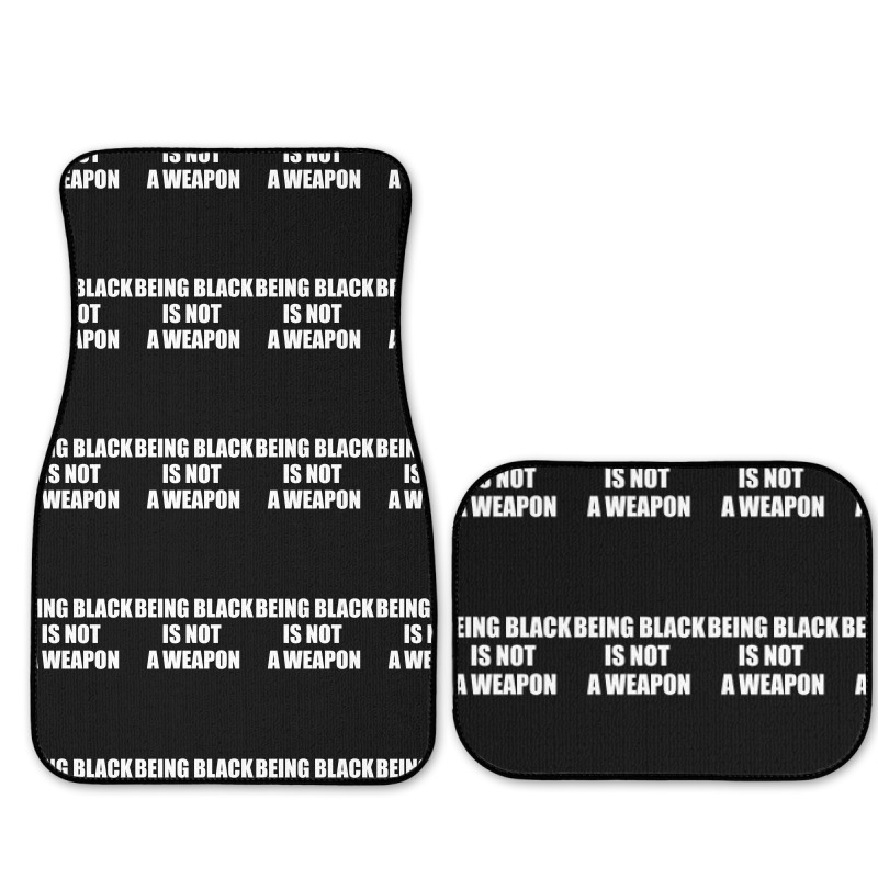 Being Black Is Not A Weapon - Black Lives Matter Full Set Car Mats | Artistshot