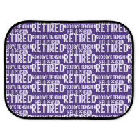 Retired Goodbye Tension Hello Pensiyon Rear Car Mat | Artistshot