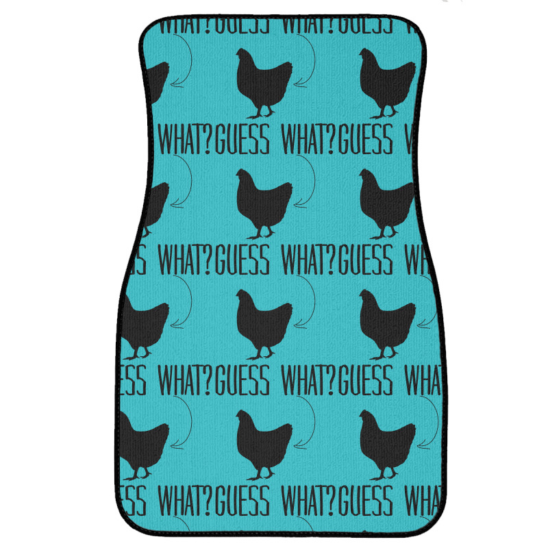 Guess  What? Front Car Mat | Artistshot