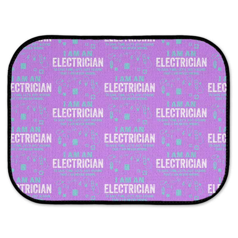 I Am An Electrician... Rear Car Mat | Artistshot