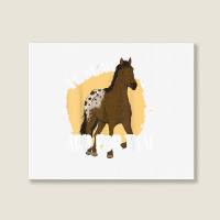 I Have An App For That, Appaloosa T Shirt Landscape Canvas Print | Artistshot