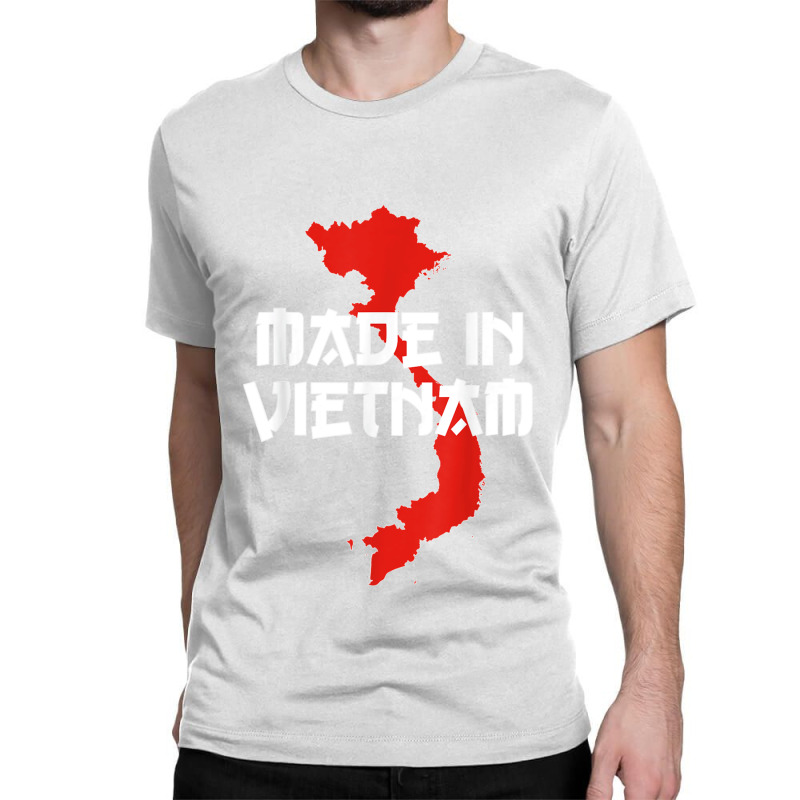 Made In Vietnam Vietnamese Language Funny Quote T Shirt Classic T-shirt by NatalieRoseHeinz | Artistshot