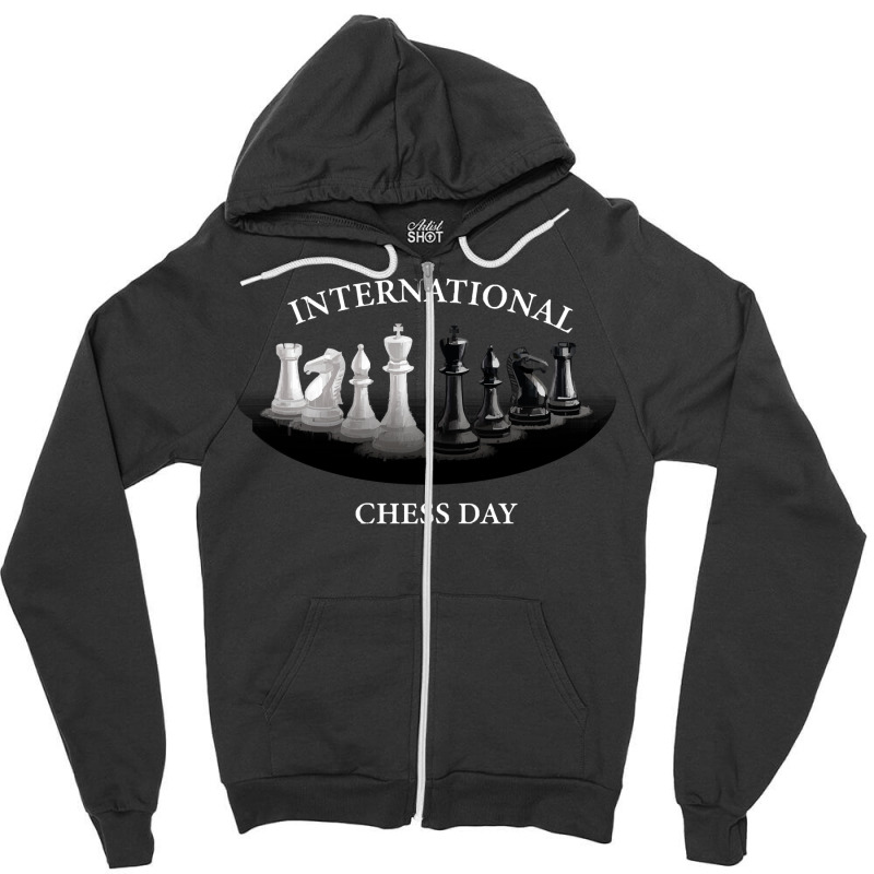 Chess Gift Idea T  Shirt International Chess Day Zipper Hoodie by blossomparkour | Artistshot