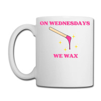 On Wednesdays We Wax Esthetician Aesthetician Skincare T Shirt Coffee Mug | Artistshot