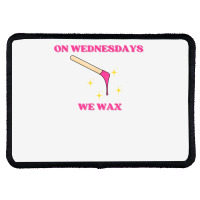 On Wednesdays We Wax Esthetician Aesthetician Skincare T Shirt Rectangle Patch | Artistshot