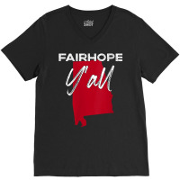 Womens Fairhope Alabama Y'all Al Pride State Map Cute V Neck T Shirt V-neck Tee | Artistshot