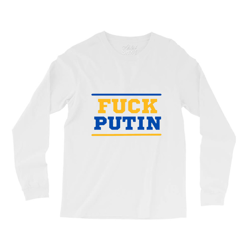 Fuck Putin Long Sleeve Shirts by creativelylily | Artistshot