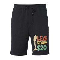 Leg Story $20  Funny Amputated Prosthetic Leg Story T Shirt Fleece Short | Artistshot