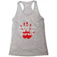 Stop Russia Stop Putin Stop War Racerback Tank | Artistshot