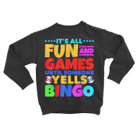 Bingo Caller Gambling Lottery Bingo Player Funny Bingo T Shirt Toddler Sweatshirt | Artistshot