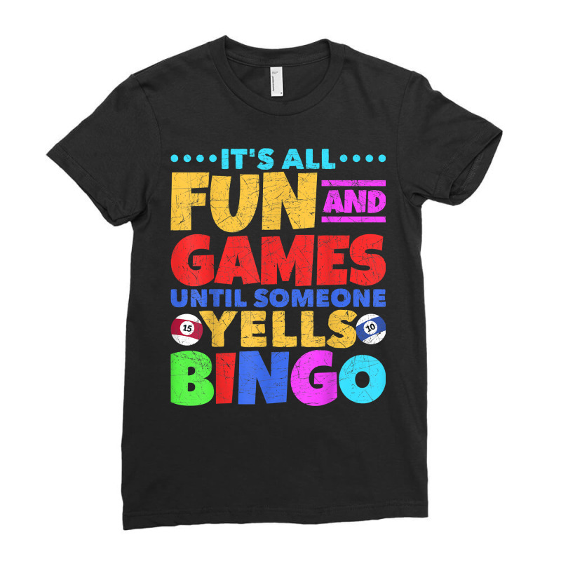 Bingo Caller Gambling Lottery Bingo Player Funny Bingo T Shirt Ladies Fitted T-Shirt by bhuvanseeliger | Artistshot