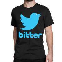 Bitter Classic T-shirt | Artistshot