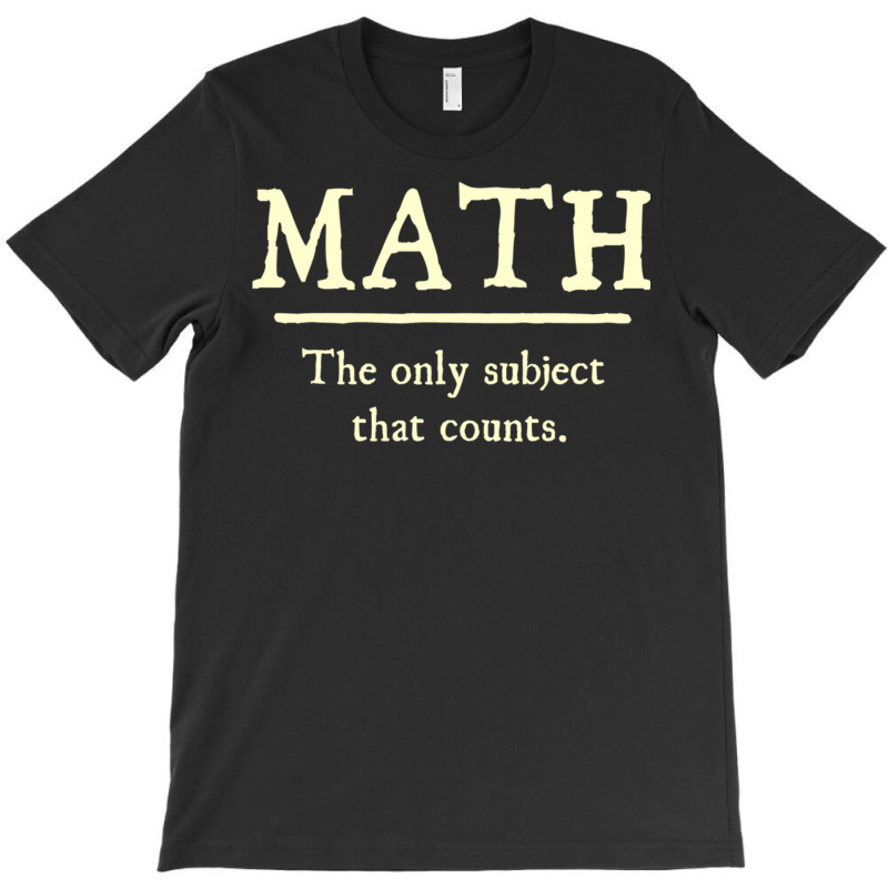 Math The Only Subject That Counts Fitted T-shirt | Artistshot