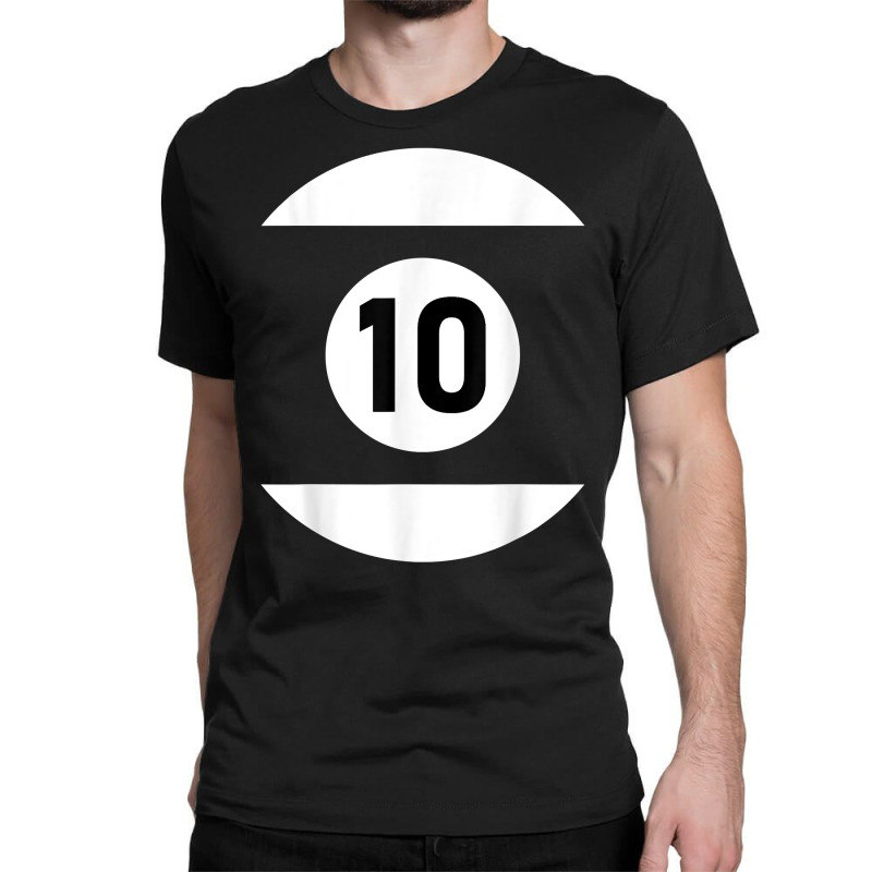 Pool Ball 10 Matching Billiards Gift Easy Halloween Costume T Shirt Classic T-shirt | Artistshot