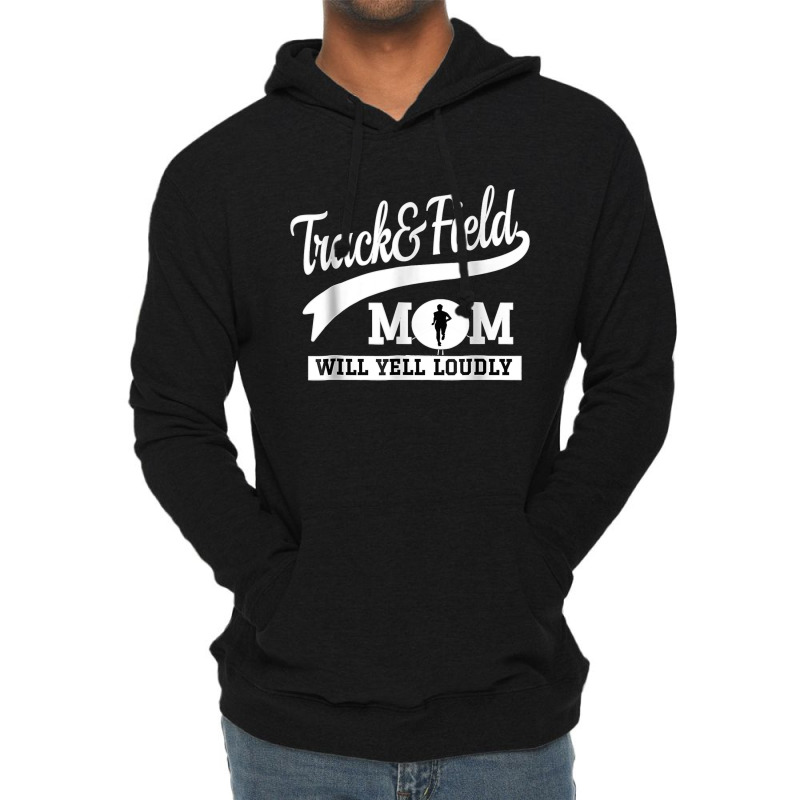 Track And Field Mom Tee Loud Cheer Mom Runner Running Lightweight Hoodie by CharlesLCross | Artistshot