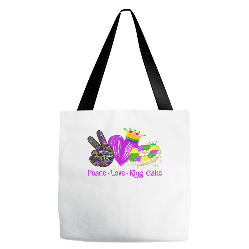 Peace Love King Cake Funny Mardi Gras Party Carnival Gifts T Shirt Tote Bags | Artistshot