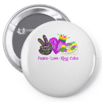 Peace Love King Cake Funny Mardi Gras Party Carnival Gifts T Shirt Pin-back Button | Artistshot