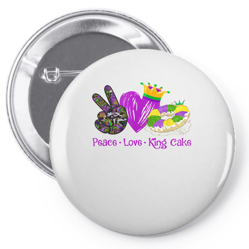 Peace Love King Cake Funny Mardi Gras Party Carnival Gifts T Shirt Pin-back Button | Artistshot