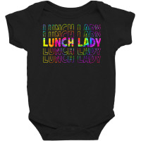 Tie Dye Lunch Lady Squad Shirt, Funny Lunch Lady Shir T Shirt Baby Bodysuit | Artistshot