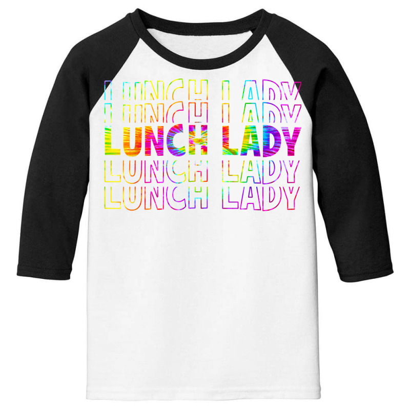 Tie Dye Lunch Lady Squad Shirt, Funny Lunch Lady Shir T Shirt Youth 3/4 Sleeve | Artistshot