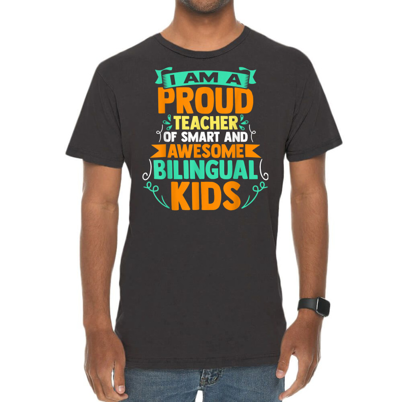 Proud School Teacher Bilingual Kids T Shirt Vintage T-Shirt by roussoevjaapg6u | Artistshot