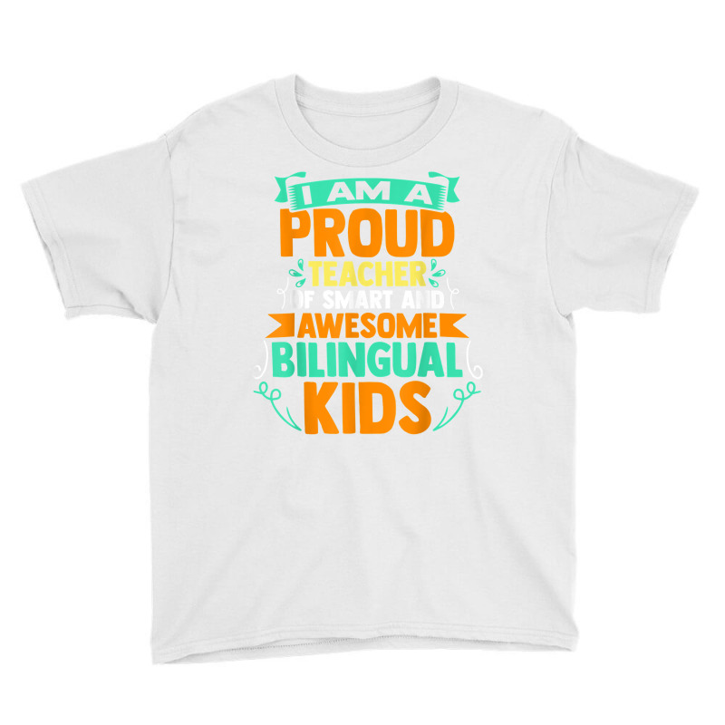 Proud School Teacher Bilingual Kids T Shirt Youth Tee by morelypylagertq | Artistshot