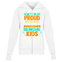 Proud School Teacher Bilingual Kids T Shirt Youth Zipper Hoodie | Artistshot