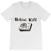 Bikini Kill T-shirt | Artistshot