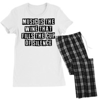 Simple Minimal Funny Music Is The Wine That Fills The Cup Of T Shirt Women's Pajamas Set | Artistshot