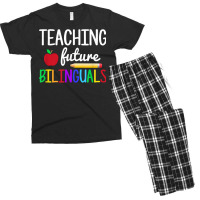 Teaching Future Bilinguals, Bilingual Spanish Teacher T Shirt Men's T-shirt Pajama Set | Artistshot