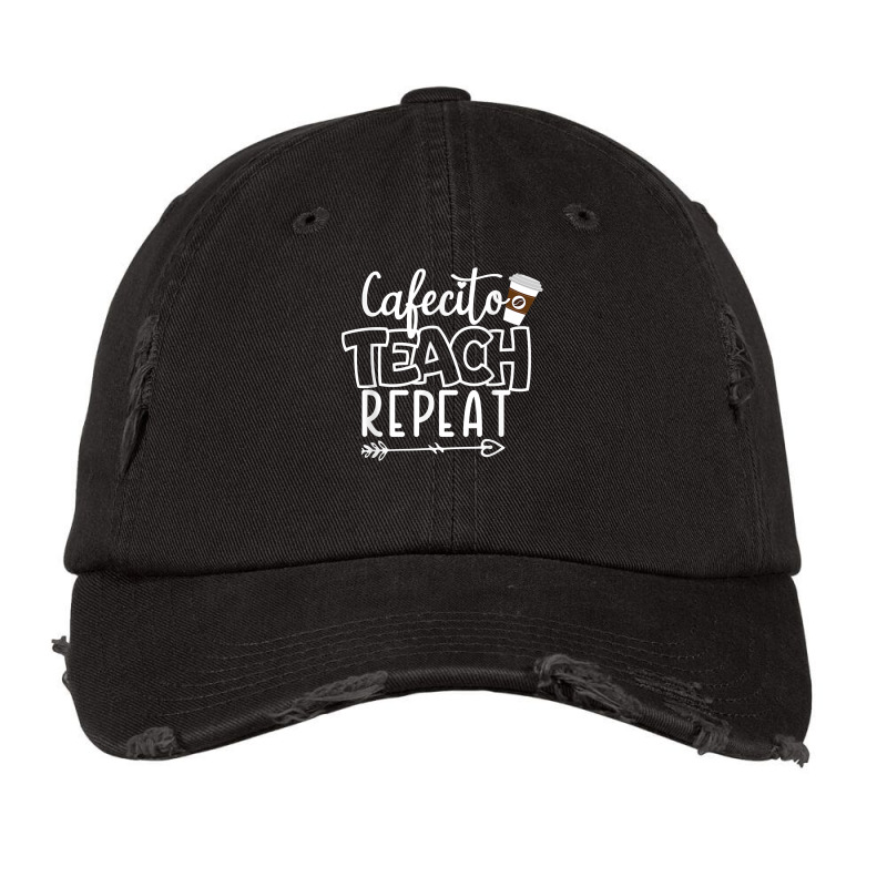 Cafecito Teach Repeat Bilingual Spanish Teacher Bilingue T Shirt Vintage Cap by mikidicosmo | Artistshot