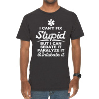 Paramedic Emt Gift Can Sedate And Paralyze Stupid Funny Ems Vintage T-shirt | Artistshot