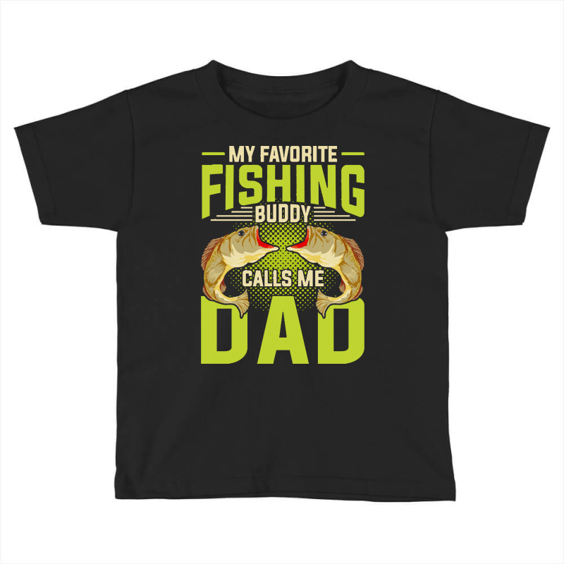 Fishing T  Shirt Fisherman Fathers Day Angling Fish Funny Dad Fishing Toddler T-shirt by cardinalsmelt | Artistshot