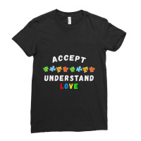 Autism Awareness Accept Understand Love Ladies Fitted T-shirt | Artistshot